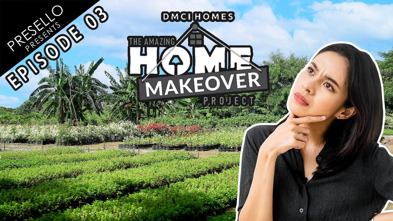 The Secret to An Appealing Home • Presello X DMCI Homes Ep.03 • Home Makeover